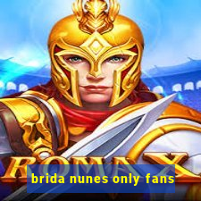 brida nunes only fans